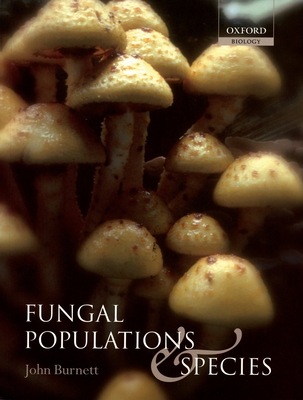 Fungal Populations and Species - Burnett, John