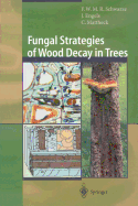 Fungal Strategies of Wood Decay in Trees