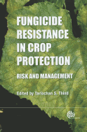 Fungicide Resistance in Crop Protection: Risk and Management