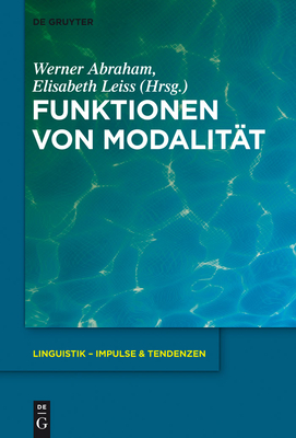 Funktionen Von Modalitat - Abraham, Werner (Editor), and Leiss, Elisabeth (Editor)