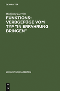Funktionsverbgef?ge vom Typ "in Erfahrung bringen"