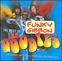 Funky Gibbon: The Best of the Goodies - The Goodies