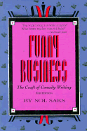 Funny Business: The Craft of Comedy Writing Second Edition