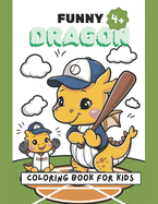 Funny dragon: Coloring book for kids