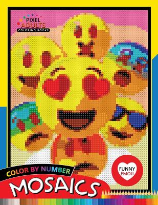 Funny Emoji Mosaic: Pixel Adults Coloring Books Color by Number - Rocket Publishing