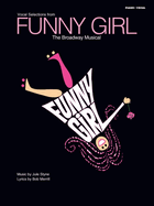 Funny Girl: Vocal Selections from the Broadway Musical