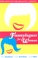Funnylogues for Women: The Best of Dramaline Comedy
