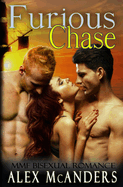 Furious Chase: MMF Bisexual Romance