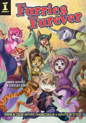 Furries Furever: Draw and Color Anthro Characters in a Variety of Styles - Hodges, Jared, and Cibos-Hodges, Lindsay