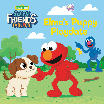Furry Friends Forever: Elmo's Puppy Playdate (Sesame Street) - Posner-Sanchez, Andrea