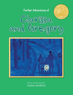 Further Adventures of Clarissa and Gregory
