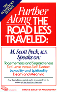 Further Along the Road Less Travelled: Collector's Edition: The Unending Journey Towards Spiritual Growth