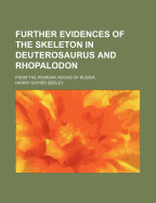 Further Evidences of the Skeleton in Deuterosaurus and Rhopalodon; From the Permian Rocks of Russia