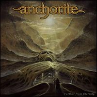 Further From Eternity - Anchorite