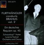 Furtwngler Conducts Brahms, Vol. 2
