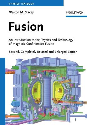 Fusion 2e An Introduction to - Stacey, Weston M