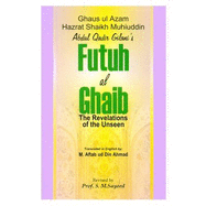 Futuh Al-Ghaib: Revelation of the Unseen