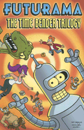 Futurama: The Time-Bender Trilogy