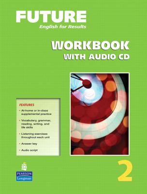 Future 2 Workbook with Audio CDs - Raskin, Janet