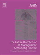 Future Direction of UK Management Accounting Practice - Scapens, Robert, and Burns, John, and Baldvinsdottir, Gudrun