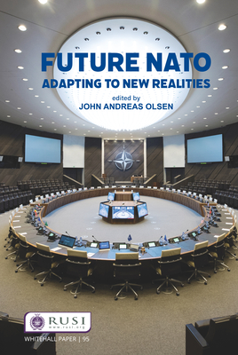Future NATO: Adapting to New Realities - Olsen, John Andreas (Editor)