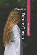 Future Queen: Preview