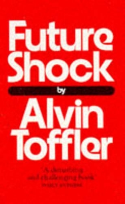 Future Shock - Toffler, Alvin