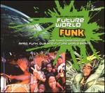 Future World Funk, Vol. 3 - Various Artists