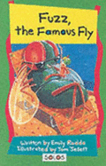 Fuzz the Famous Fly - Rodda, Emily