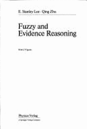 Fuzzy and Evidence Reasoning - Lee, E S, and Zhu, Qing, and Kacprzyk, J (Editor)