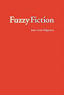 Fuzzy Fiction