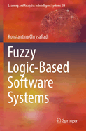 Fuzzy Logic-based Software Systems