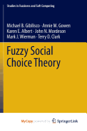 Fuzzy Social Choice Theory