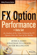 FX Option Performance: an analysis of the value delivered by FX options since the start of the market + Data Set