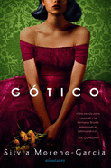 Gtico / Mexican Gothic