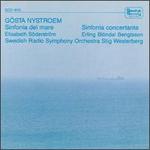 Gsta Nystroem: Sinfonia del mare; Sinfonia Concertante