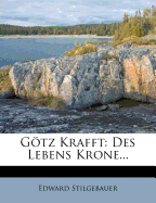 Gtz Krafft: Des Lebens Krone...