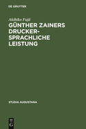 Gnther Zainers druckersprachliche Leistung