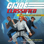 G.I. Joe Classified: Revenge of the Ninja