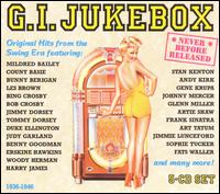 G.I. Jukebox: Original Hits from Swing Era - Various Artists