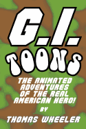 G.I. Toons: The Animated Adventures of the Real American Hero