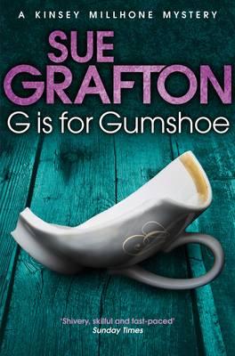 G is for Gumshoe - Grafton, Sue