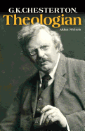 G.K. Chesterton, Theologian
