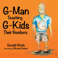 G-Man Teaching G-Kids Their Numbers