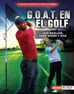 G.O.A.T. En El Golf (Golf's G.O.A.T.): Jack Nicklaus, Tiger Woods Y Ms