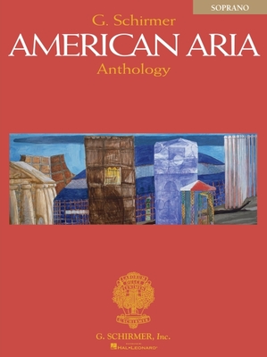 G. Schirmer American Aria Anthology - Walters, Richard (Editor)