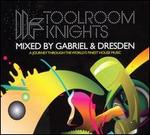 Gabriel and Dresden - Toolroom Knights