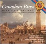 Gabrieli, Monteverdi: Antiphonal Music - Canadian Brass