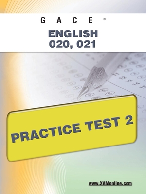 Gace English 020, 021 Practice Test 2 - Wynne, Sharon A