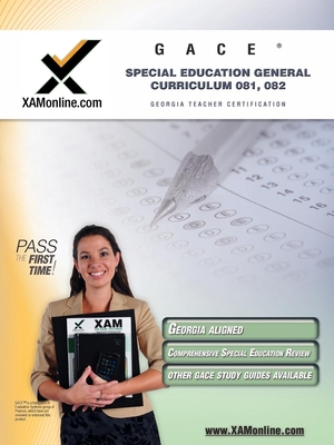 Gace Special Education General Curriculum 081, 082 Teacher Certification Test Prep Study Guide - Wynne, Sharon A